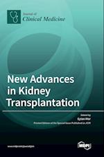 New Advances in Kidney Transplantation 