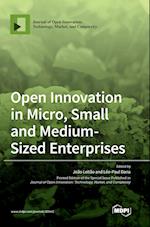 Open Innovation in Micro, Small and Medium-Sized Enterprises 