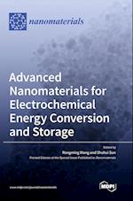 Advanced Nanomaterials for Electrochemical Energy Conversion and Storage 