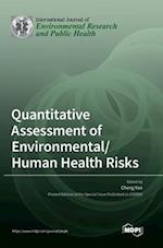 Quantitative Assessment of Environmental/Human Health Risks 
