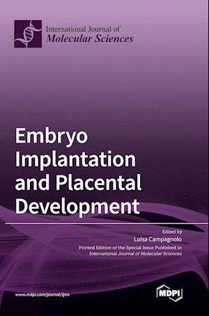 Embryo Implantation and Placental Development