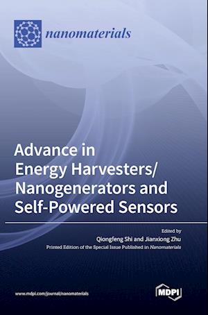 Advance in Energy Harvesters/Nanogenerators and Self-Powered Sensors