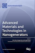 Advanced Materials and Technologies in Nanogenerators 