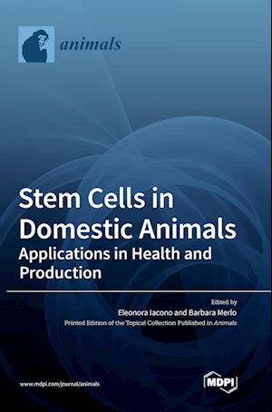 Stem Cells in Domestic Animals