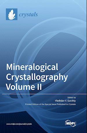 Mineralogical Crystallography Volume II