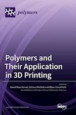 Polymers and Their Application in 3D Printing 