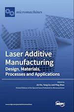 Laser Additive Manufacturing