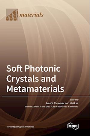 Soft Photonic Crystals and Metamaterials