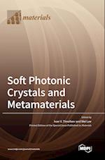 Soft Photonic Crystals and Metamaterials 