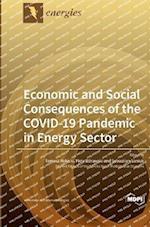 Economic and Social Consequences of the COVID-19 Pandemic in Energy Sector 