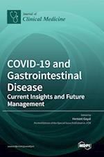 COVID-19 and Gastrointestinal Disease