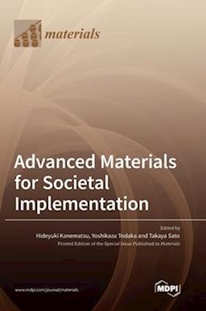Advanced Materials for Societal Implementation