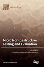 Micro Non-destructive Testing and Evaluation 