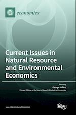 Current Issues in Natural Resource and Environmental Economics 