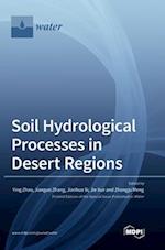 Soil Hydrological Processes in Desert Regions 