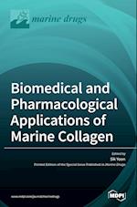 Biomedical and Pharmacological Applications of Marine Collagen 