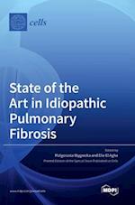 State of the Art in Idiopathic Pulmonary Fibrosis 