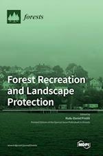 Forest Recreation and Landscape Protection 