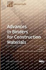 Advances in Binders for Construction Materials 