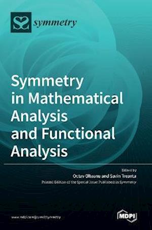 Symmetry in Mathematical Analysis and Functional Analysis