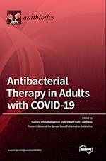 Antibacterial Therapy in Adults with COVID-19 