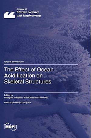 The Effect of Ocean Acidification on Skeletal Structures