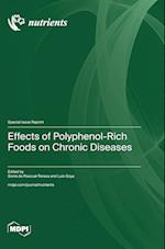 Effects of Polyphenol-Rich Foods on Chronic Diseases 