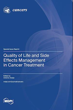 Quality of Life and Side Effects Management in Cancer Treatment