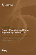 Energy, Electrical and Power Engineering 2021-2022