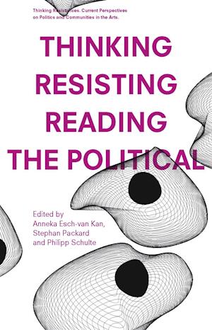 Thinking - Resisting - Reading the Political