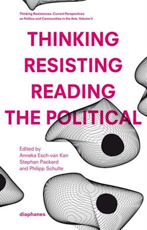 Thinking - Resisting - Reading the Political