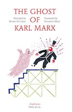 The Ghost of Karl Marx