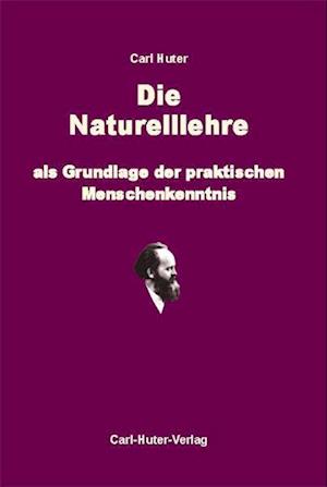 Die Naturelllehre als Grundlage der praktischen Menschenkenntnis