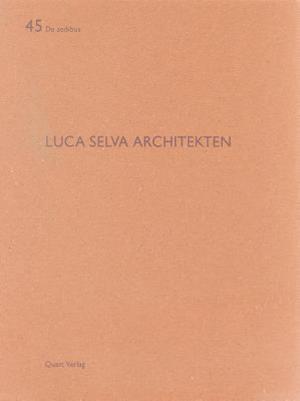 Luca Selva Architekten : De Aedibus 45