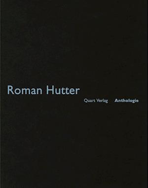 Roman Hutter: Anthologie 32