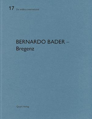 Bernardo Bader Architekten - Bregenz