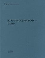 Ryan W. Kennihan – Dublin