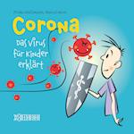 Corona - Das Virus für Kinder erklärt