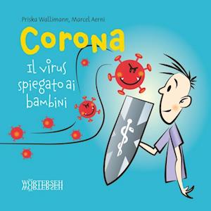 Corona – Il virus spiegato ai bambini