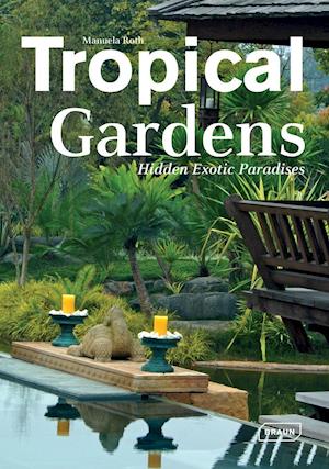 Tropical Gardens