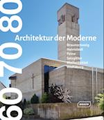 60 70 80. Architektur der Moderne