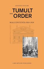 Tumult and Order: La Malcontenta: 1924 - 1939