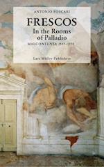 Frescos: In the Rooms of Palladio Malcontenta 1557-1575