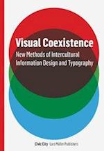 Visual Coexistence: New Methods of Intercultural Information Design and Typography