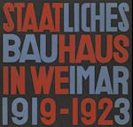 Staatliches Bauhaus in Weimar 1919 - 1923