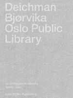 Deichman Bjorvika: Oslo Public Library