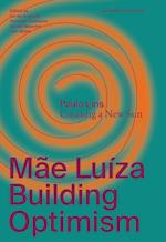 Mae Luiza: Building Optimism