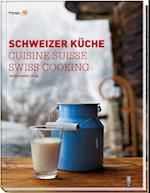 Schweizer Küche / Cuisine Suisse / Swiss Cooking