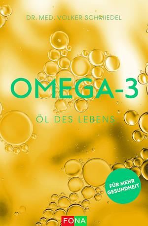 Omega-3 - Öl des Lebens