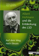 Albert Hofmann und die Entdeckung des LSD